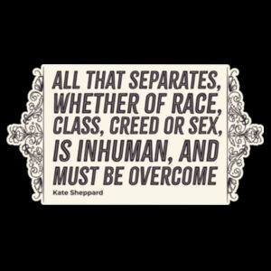 Kate Sheppard Quote - AS Colour Womens Stencil Hood Design